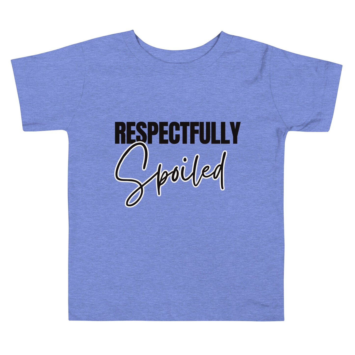 Respectfully Spoiled Toddler Short Sleeve Tee