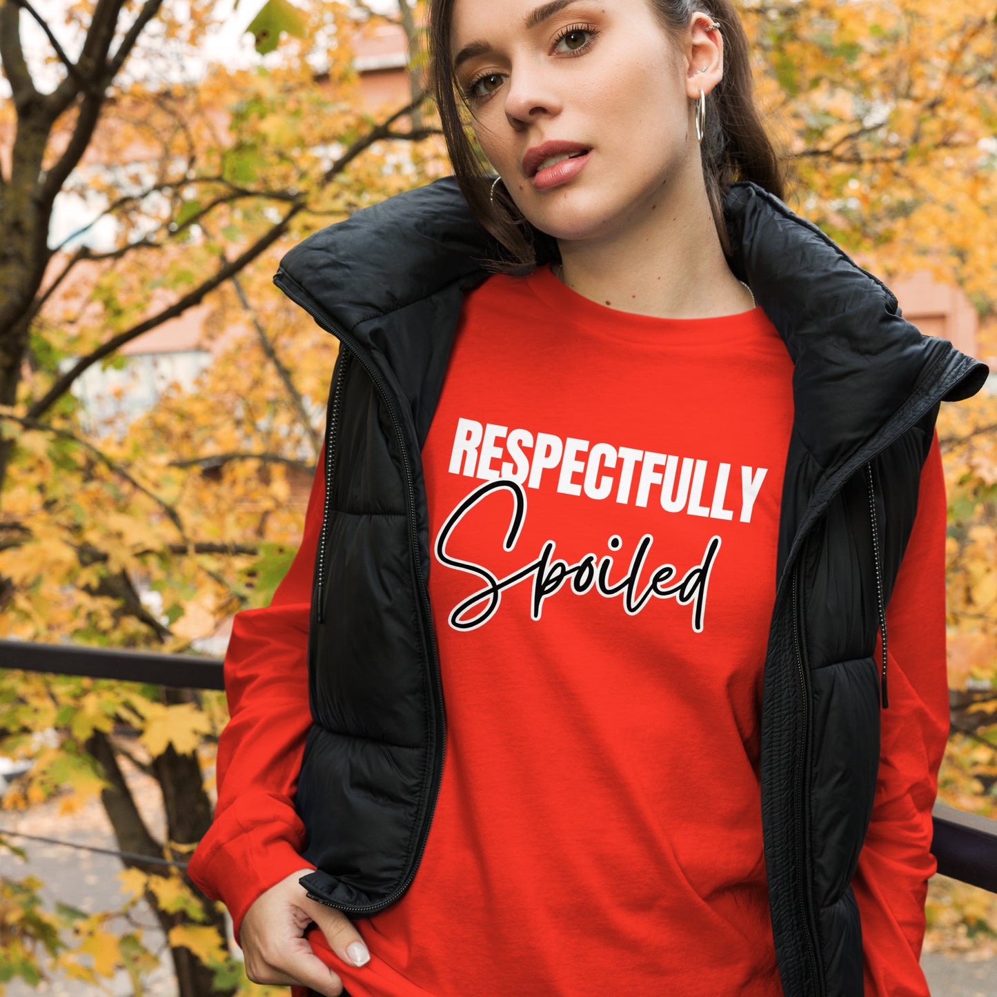 Respectfully Spoiled Adult Long Sleeve Tee